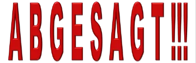 abgesagt waagerecht 400